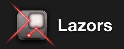 Lazors Lazors